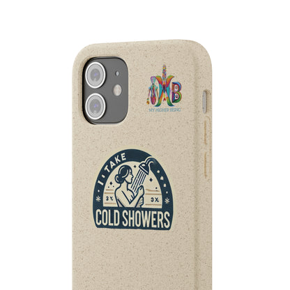 'I Take Cold Showers'_Plastic Free Biodegradable Phone Case (MHB Edition)