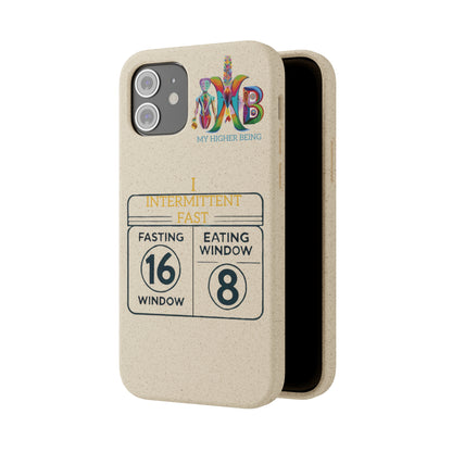 'I Intermittent Fast_16-8'_Plastic Free Biodegradable Phone Case (MHB Edition)