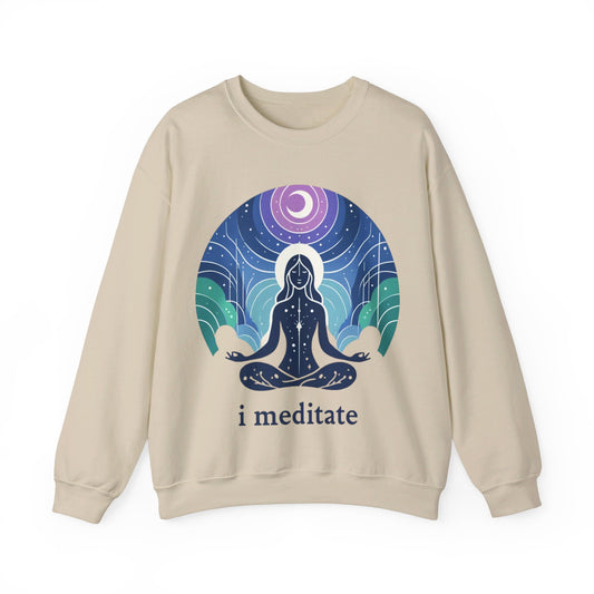 I Meditate Woman's Sweatshirt - My Higher Being