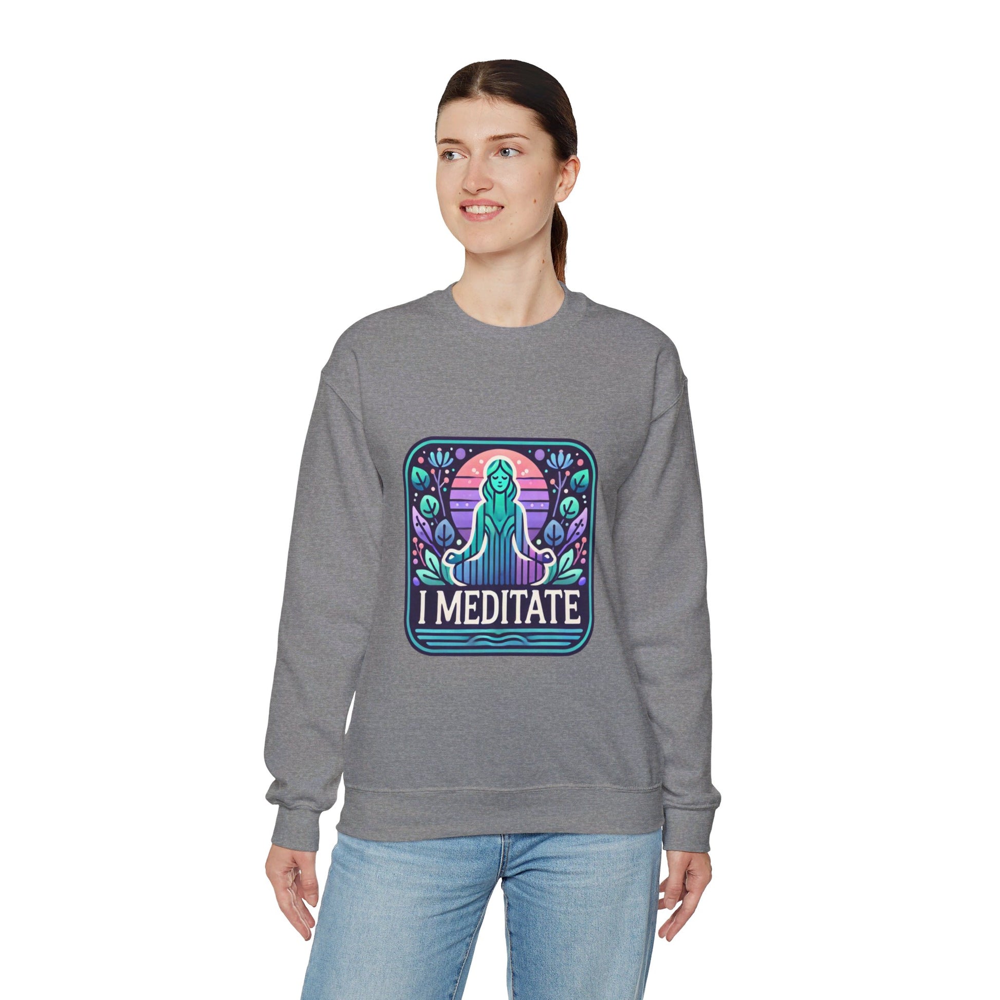 I Meditate Woman's Sweatshirt - My Higher Being