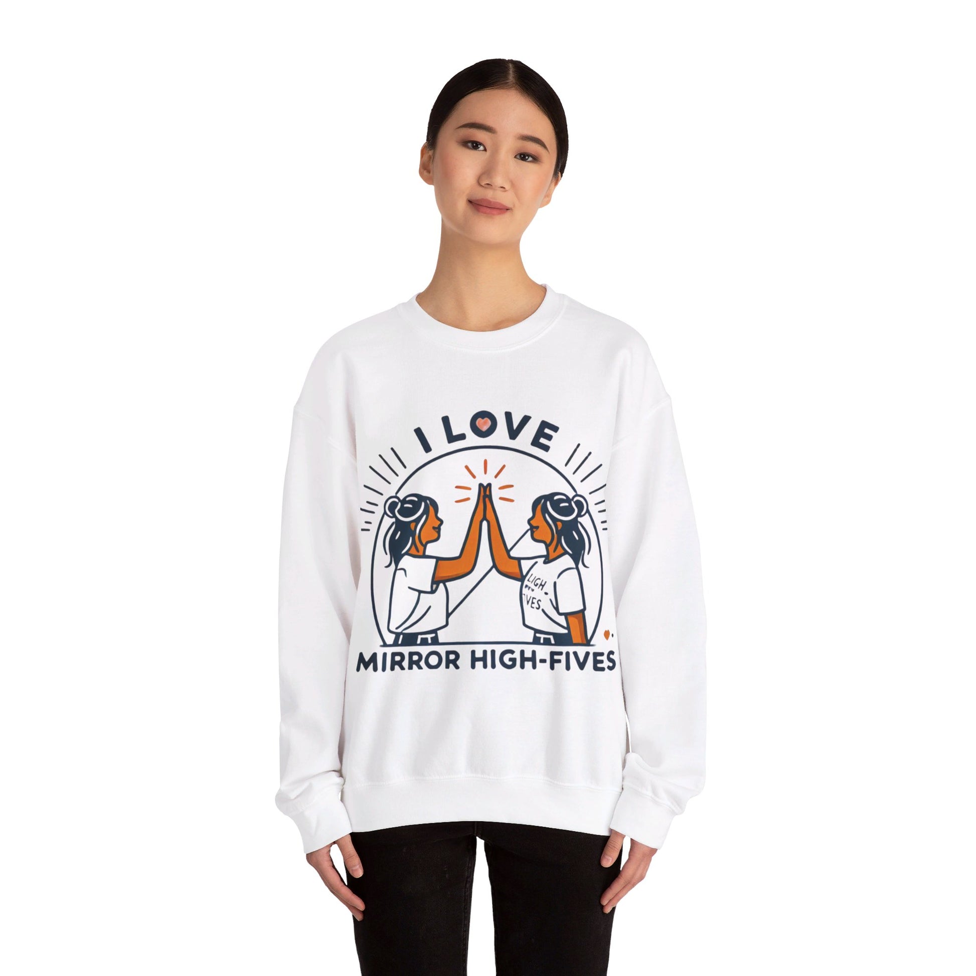 I Love Mirror High Fives Woman's Sweatshirt - My Higher Being