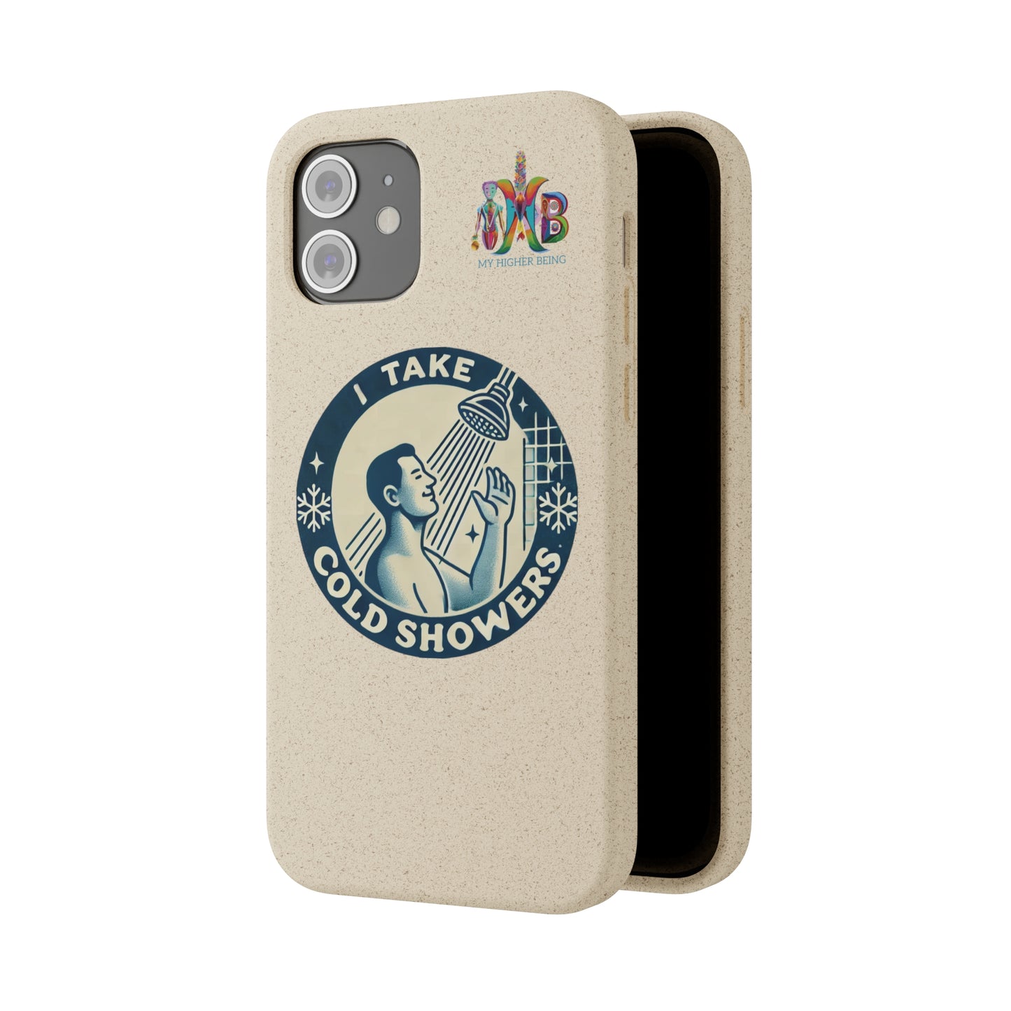 'I Take Cold Showers'_Plastic Free Biodegradable Phone Case (MHB Edition)