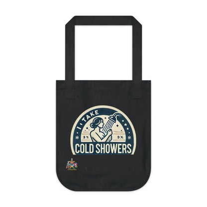 'I Take Cold Showers'_100% Organic Cotton Canvas Tote Bag