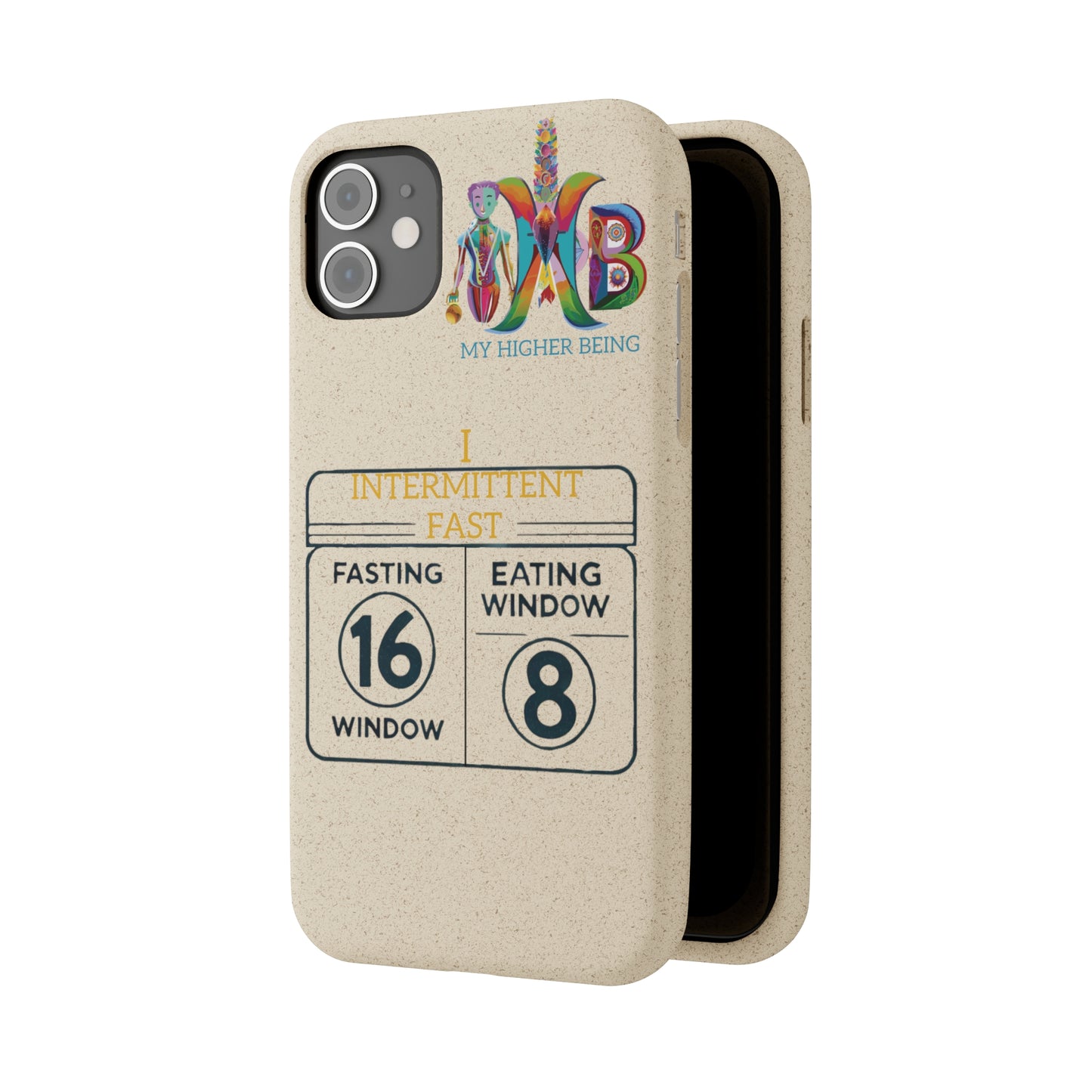 'I Intermittent Fast_16-8'_Plastic Free Biodegradable Phone Case (MHB Edition)