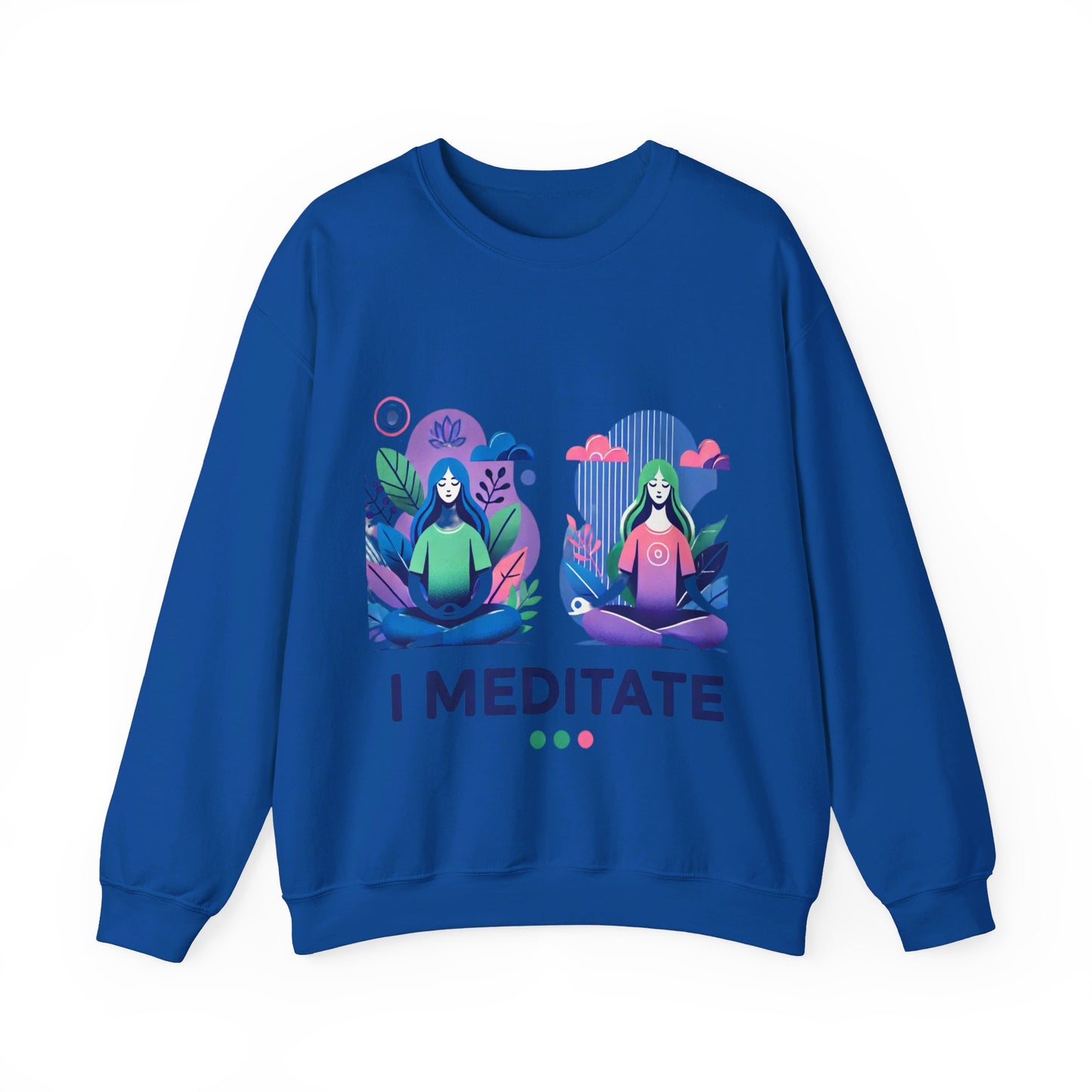 I Meditate Woman's Sweatshirt - My Higher Being