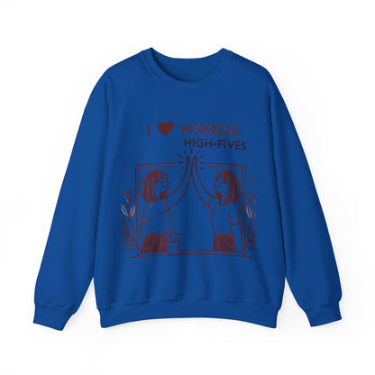 I Love Mirror High Fives Woman's Sweatshirt - My Higher Being