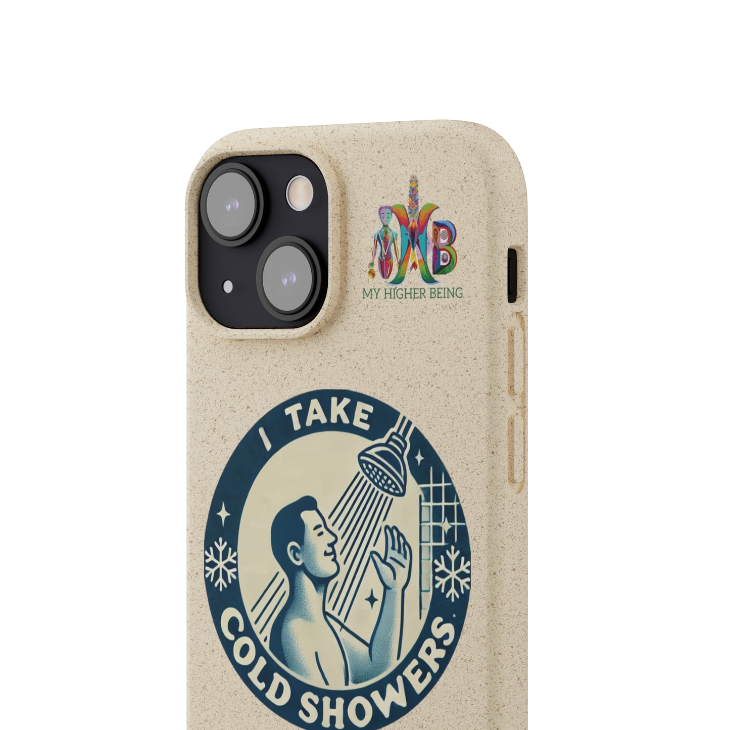 I Take Cold Showers — Plastic Free Biodegradable Phone Case — Design 2