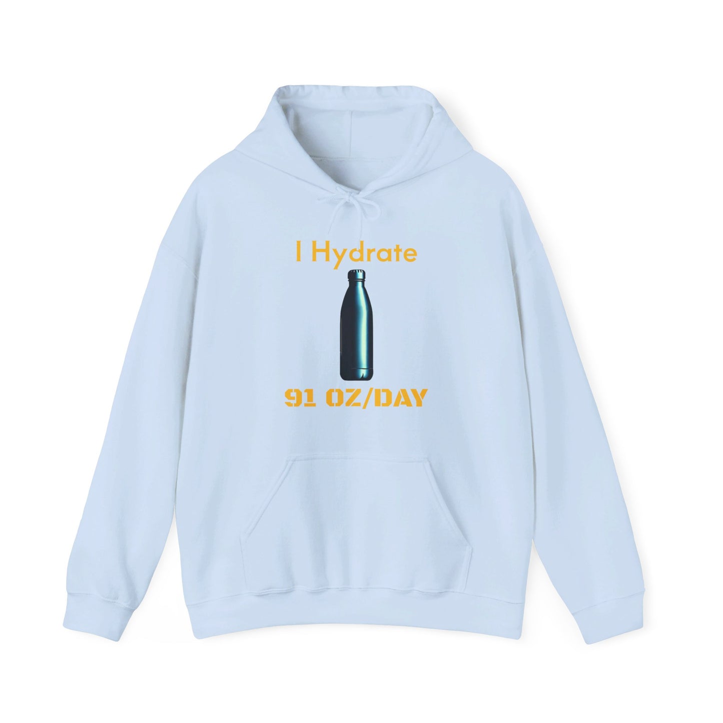 I Hydrate Woman's Hoodie_91 oz/day - My Higher Being