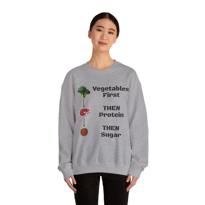 Vegetables First Sweatshirt - My Higher Being