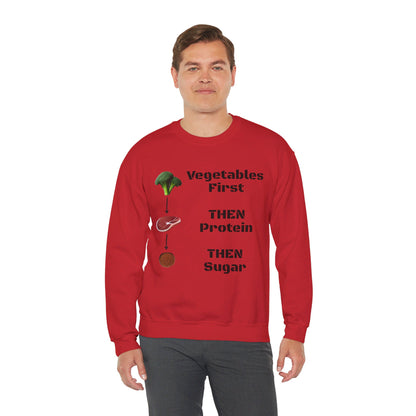 Vegetables First Sweatshirt - My Higher Being