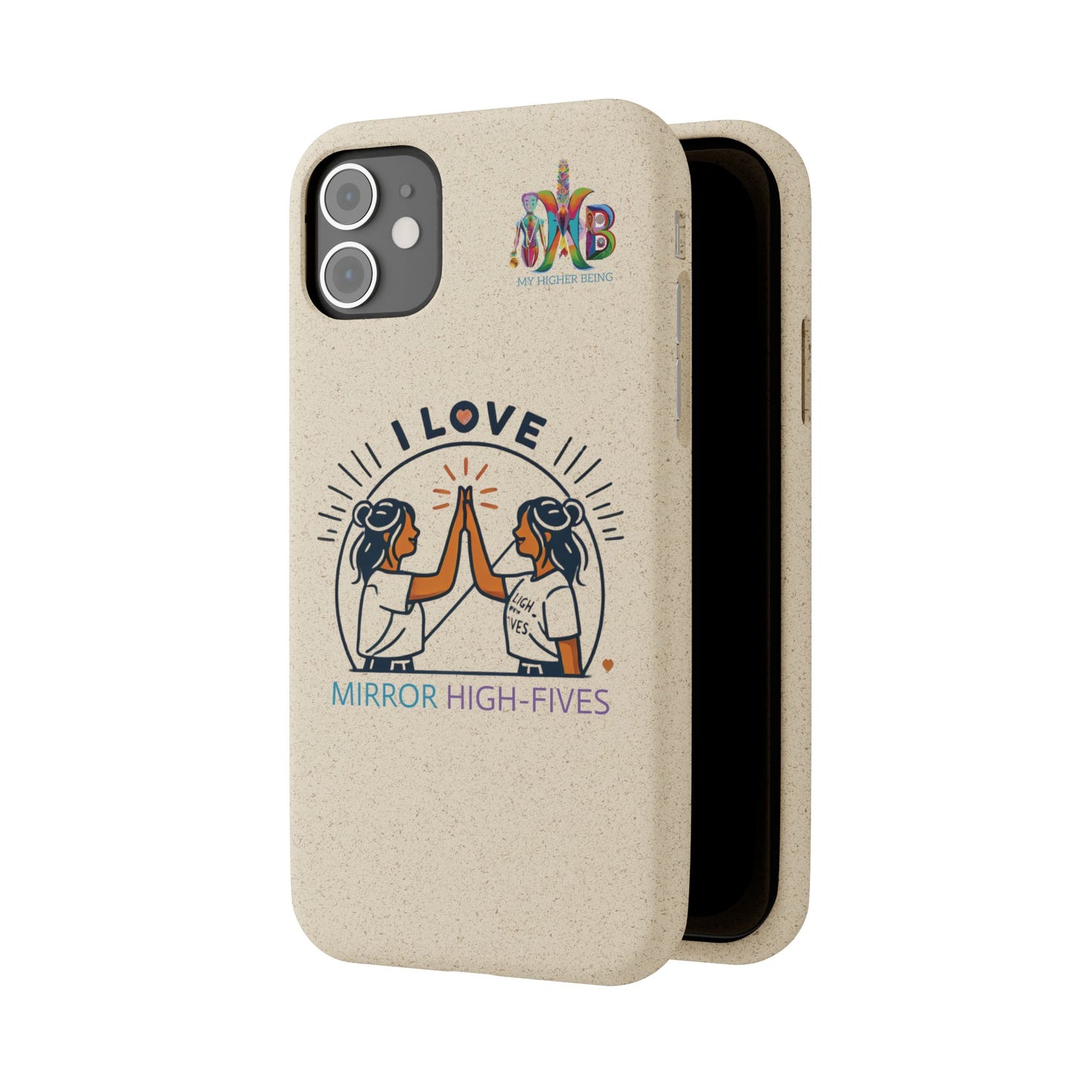 I Love Mirror High-Fives — Plastic Free Biodegradable Phone Case — MHB Edition