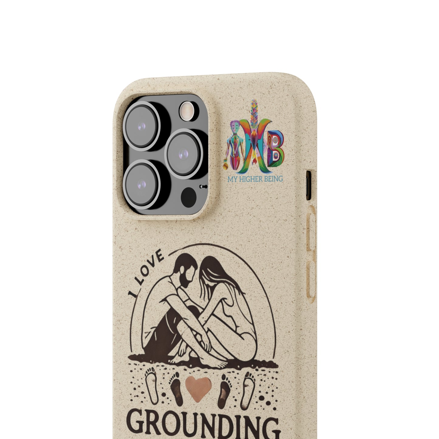 'I Love Grounding'_Plastic Free Biodegradable Phone Case (MHB Edition) - My Higher Being