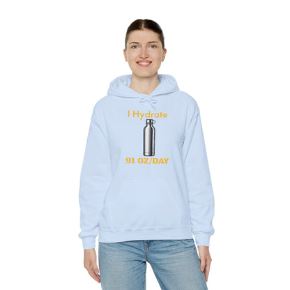 I Hydrate Woman's Hoodie_91 oz/day - My Higher Being