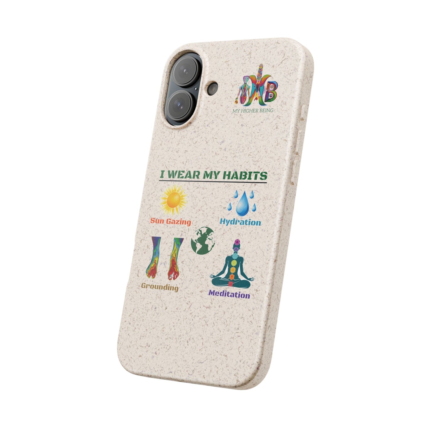 I Wear My Habits — Plastic Free Biodegradable Phone Case