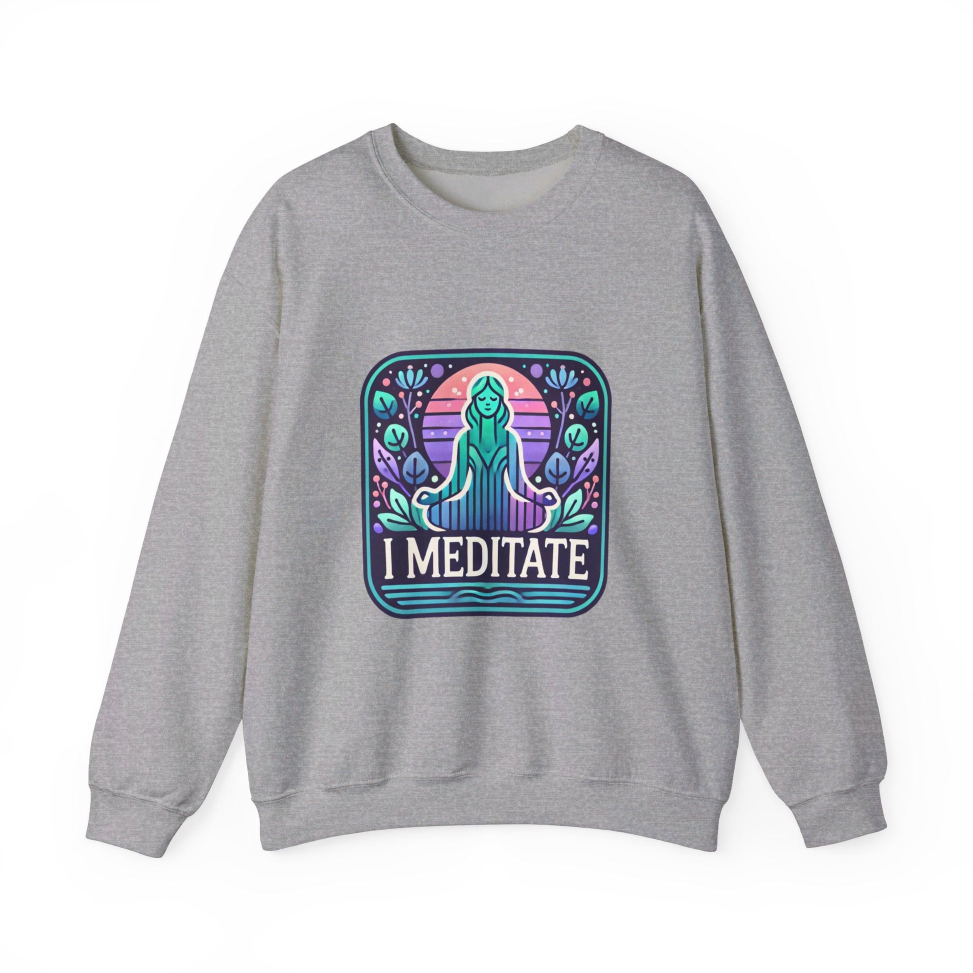 I Meditate Woman's Sweatshirt - My Higher Being