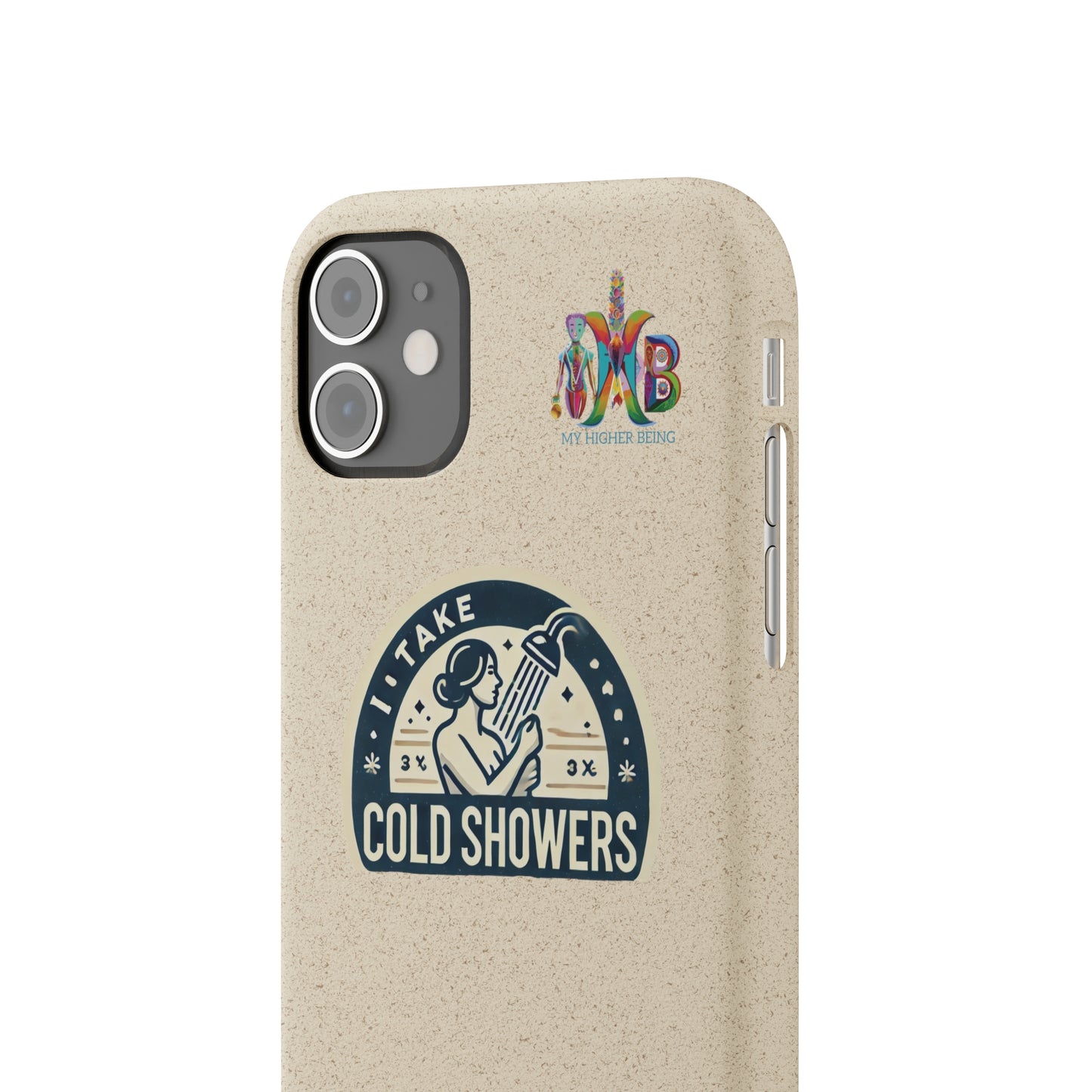 'I Take Cold Showers'_Plastic Free Biodegradable Phone Case (MHB Edition)