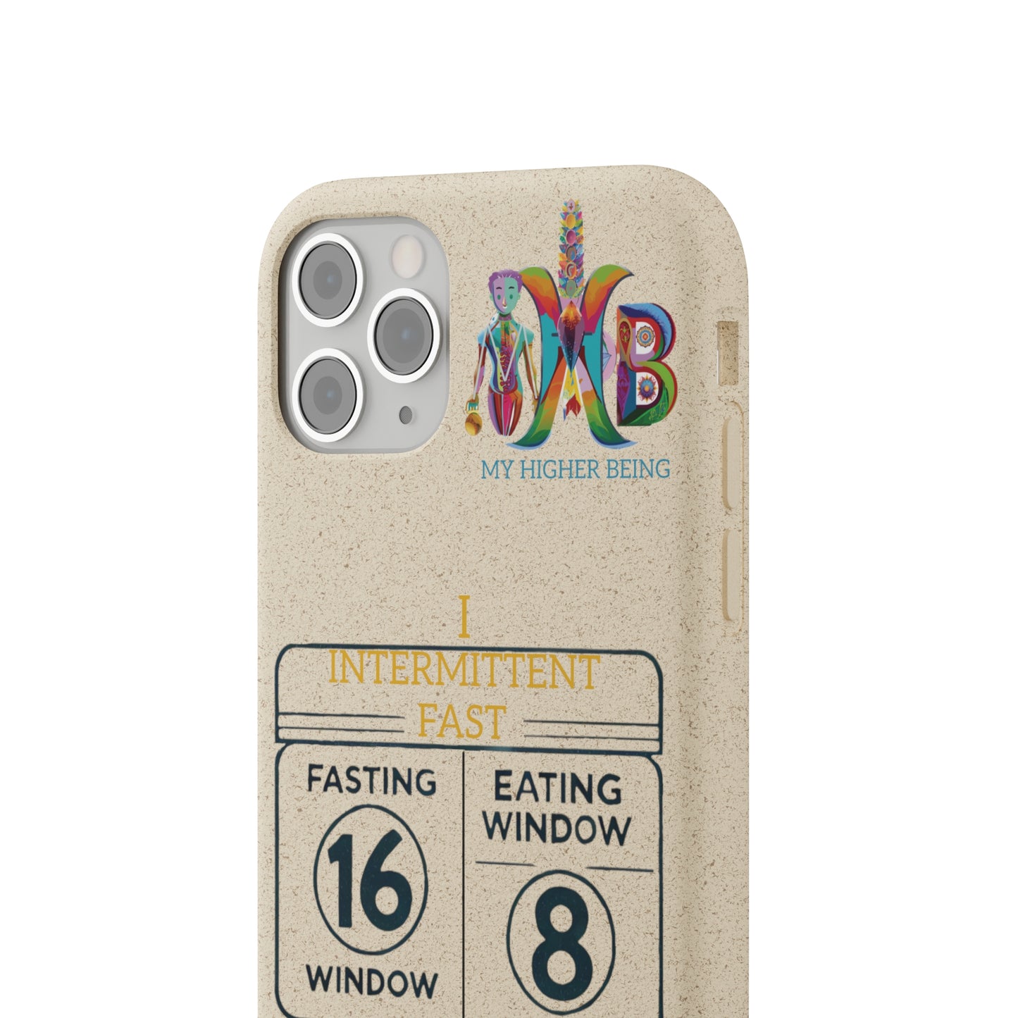 'I Intermittent Fast_16-8'_Plastic Free Biodegradable Phone Case (MHB Edition)