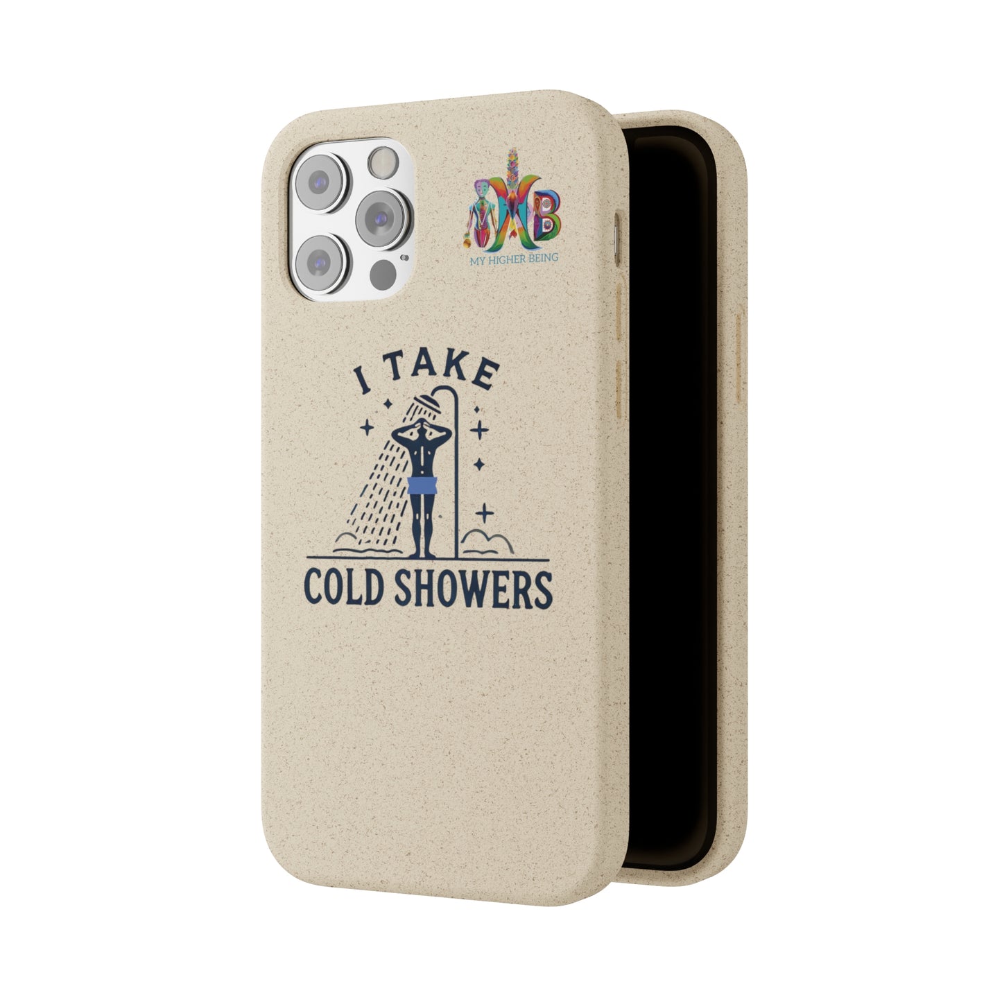 'I Take Cold Showers'_Plastic Free Biodegradable Phone Case (MHB Edition)