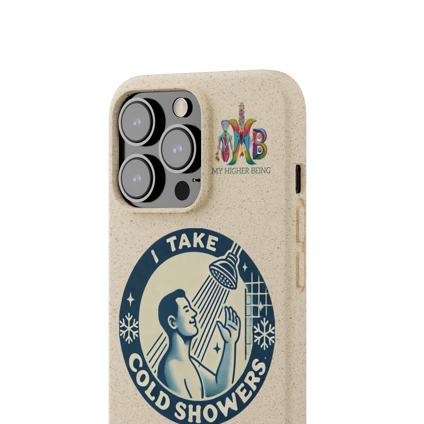 I Take Cold Showers — Plastic Free Biodegradable Phone Case — Design 2