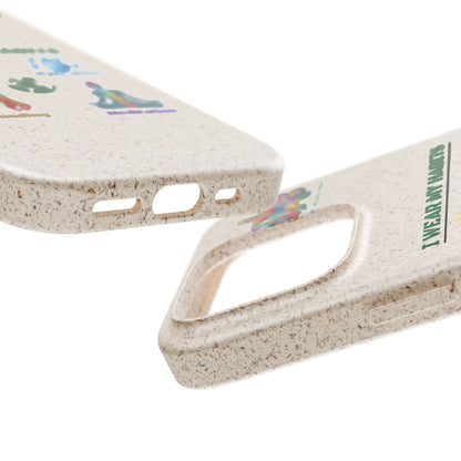 I Wear My Habits — Plastic Free Biodegradable Phone Case