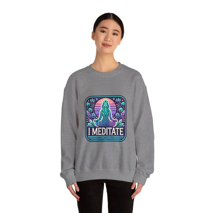 I Meditate Woman's Sweatshirt - My Higher Being