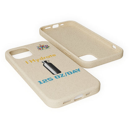 'I Hydrate 125 OZ/DAY'_Plastic Free Biodegradable Phone Case (MHB Edition) - My Higher Being
