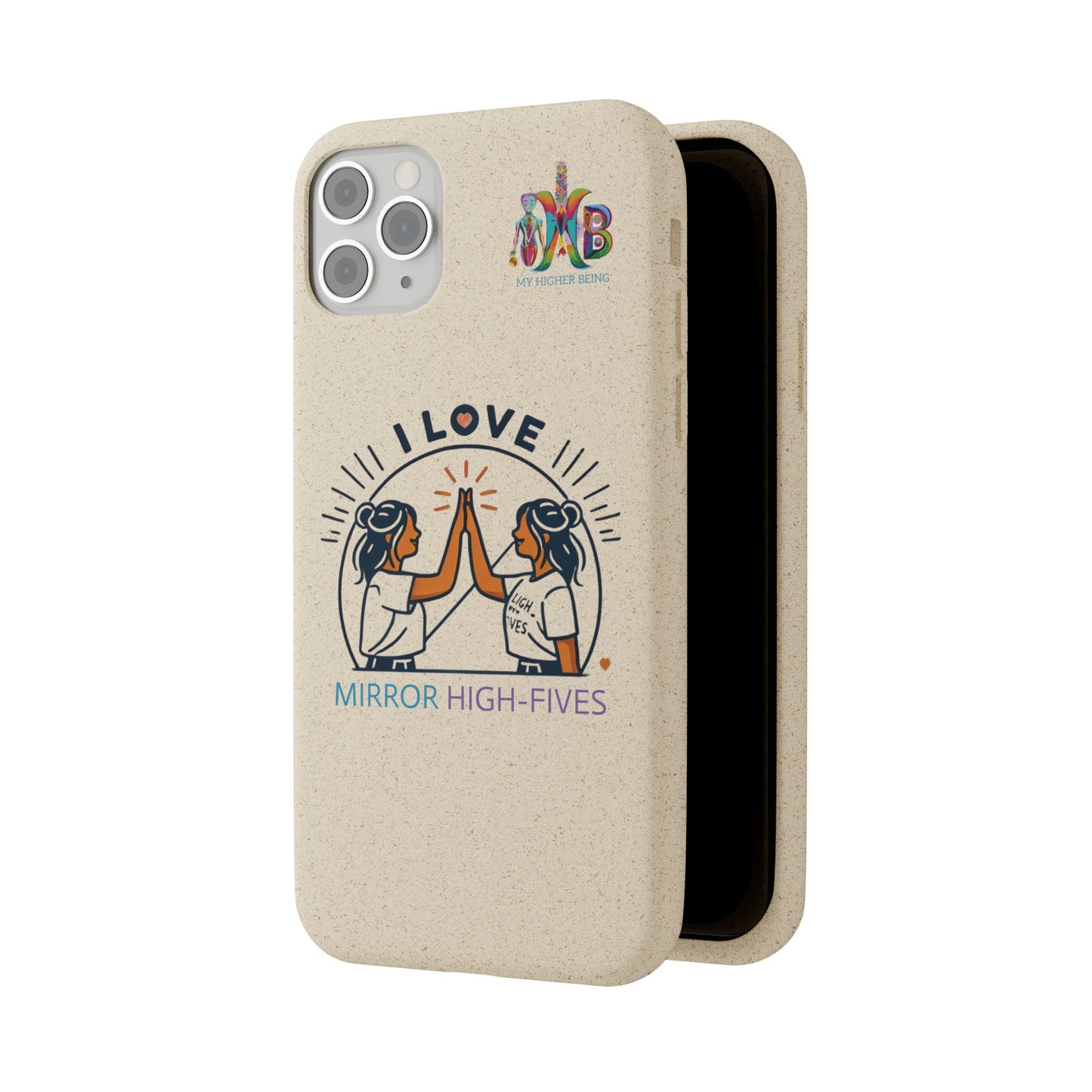 I Love Mirror High-Fives — Plastic Free Biodegradable Phone Case — MHB Edition
