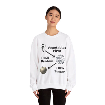 Vegetables First Sweatshirt - My Higher Being