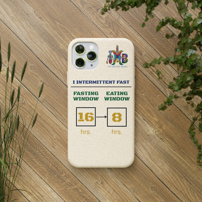 'I Intermittent Fast_16 - 8'_Plastic Free Biodegradable Phone Case (MHB Edition) - My Higher Being