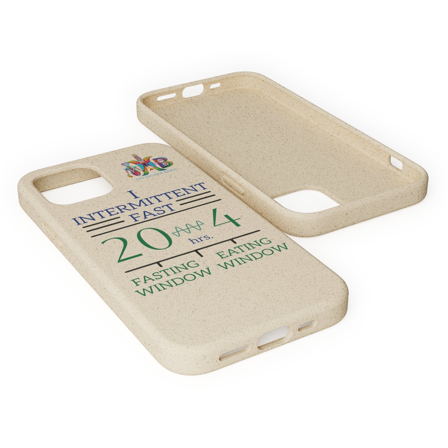 'I Intermittent Fast_20 - 4'_Plastic Free Biodegradable Phone Case (MHB Edition) - My Higher Being