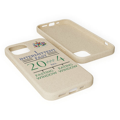 'I Intermittent Fast_20 - 4'_Plastic Free Biodegradable Phone Case (MHB Edition) - My Higher Being