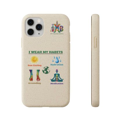I Wear My Habits — Plastic Free Biodegradable Phone Case