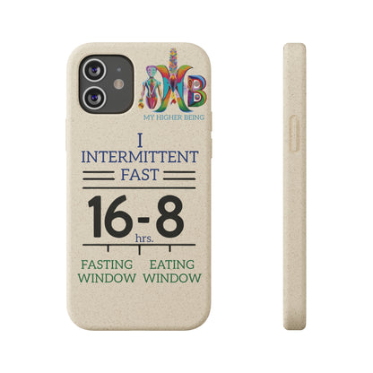 'I Intermittent Fast_16 - 8'_Plastic Free Biodegradable Phone Case (MHB Edition) - My Higher Being