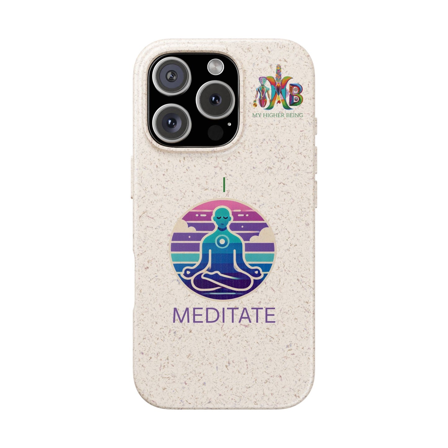 I Meditate — Plastic Free Biodegradable Phone Case — Design 4