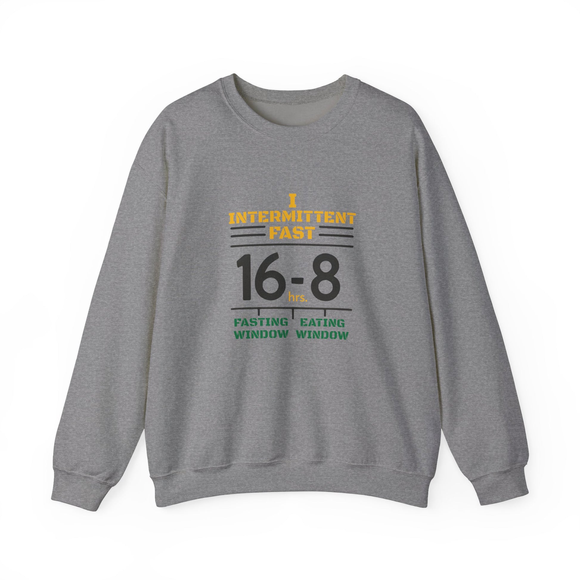 I Intermittent Fast Sweatshirt_16-8 - My Higher Being