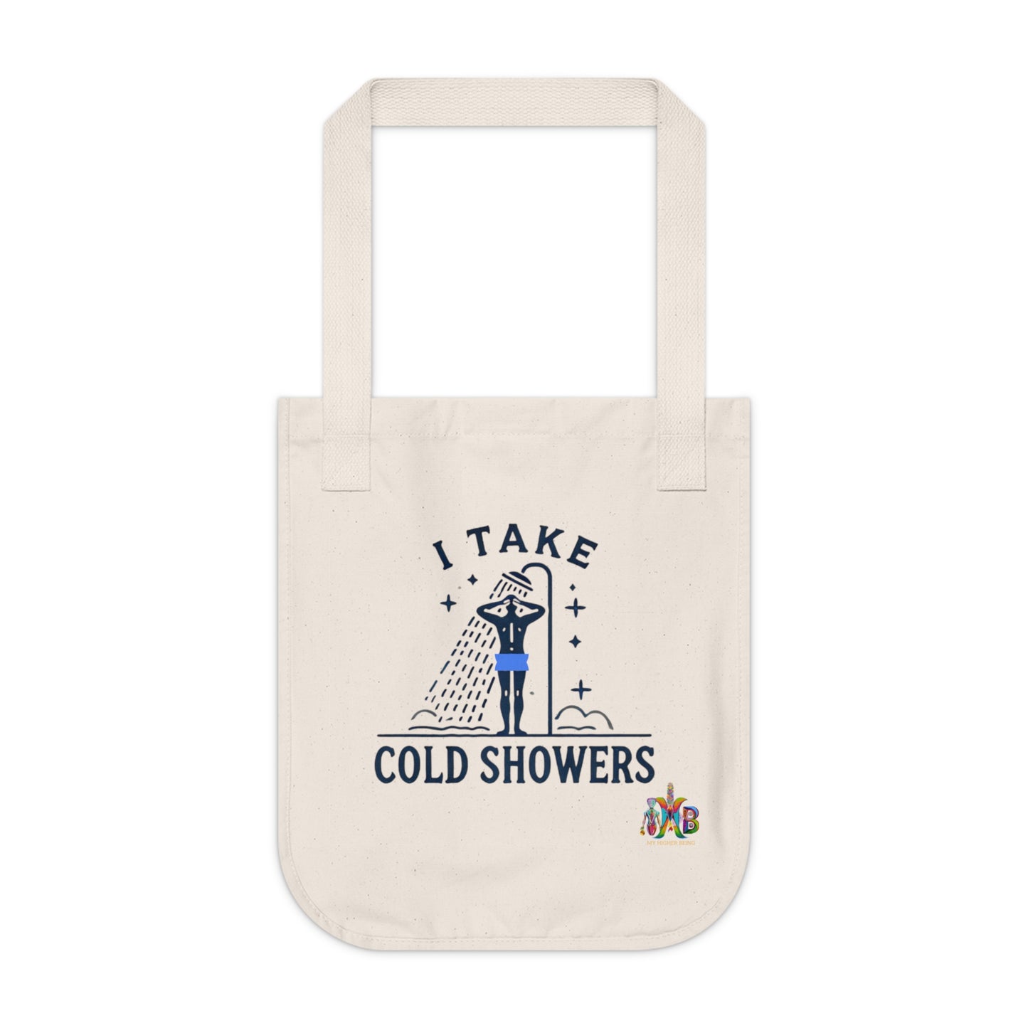 'I Take Cold Showers'_100% Organic Cotton Canvas Tote Bag