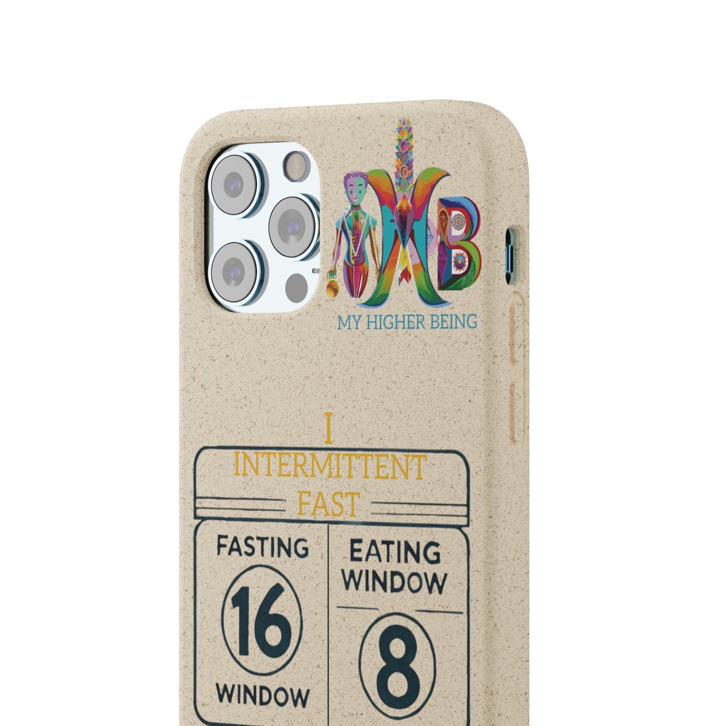 'I Intermittent Fast_16-8'_Plastic Free Biodegradable Phone Case (MHB Edition)