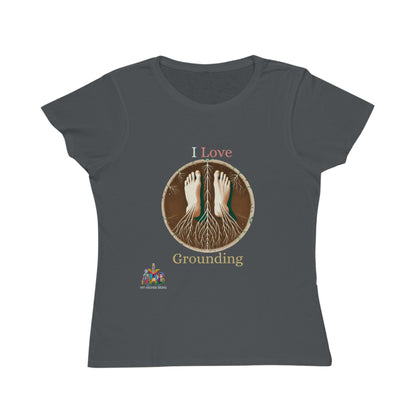 'I Love Grounding'_100% Organic Women's Classic T-Shirt - My Higher Being