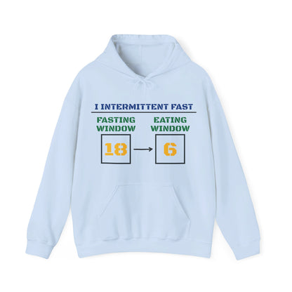 I Intermittent Fast Hoodie_18-6 - My Higher Being