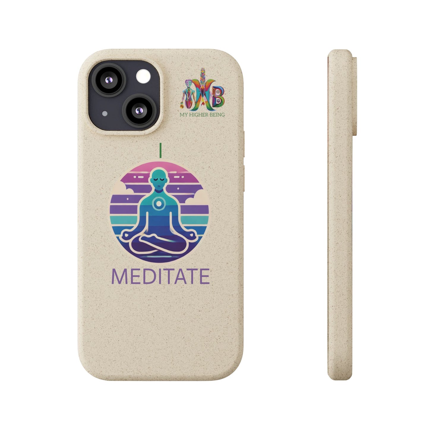 I Meditate — Plastic Free Biodegradable Phone Case — Design 4