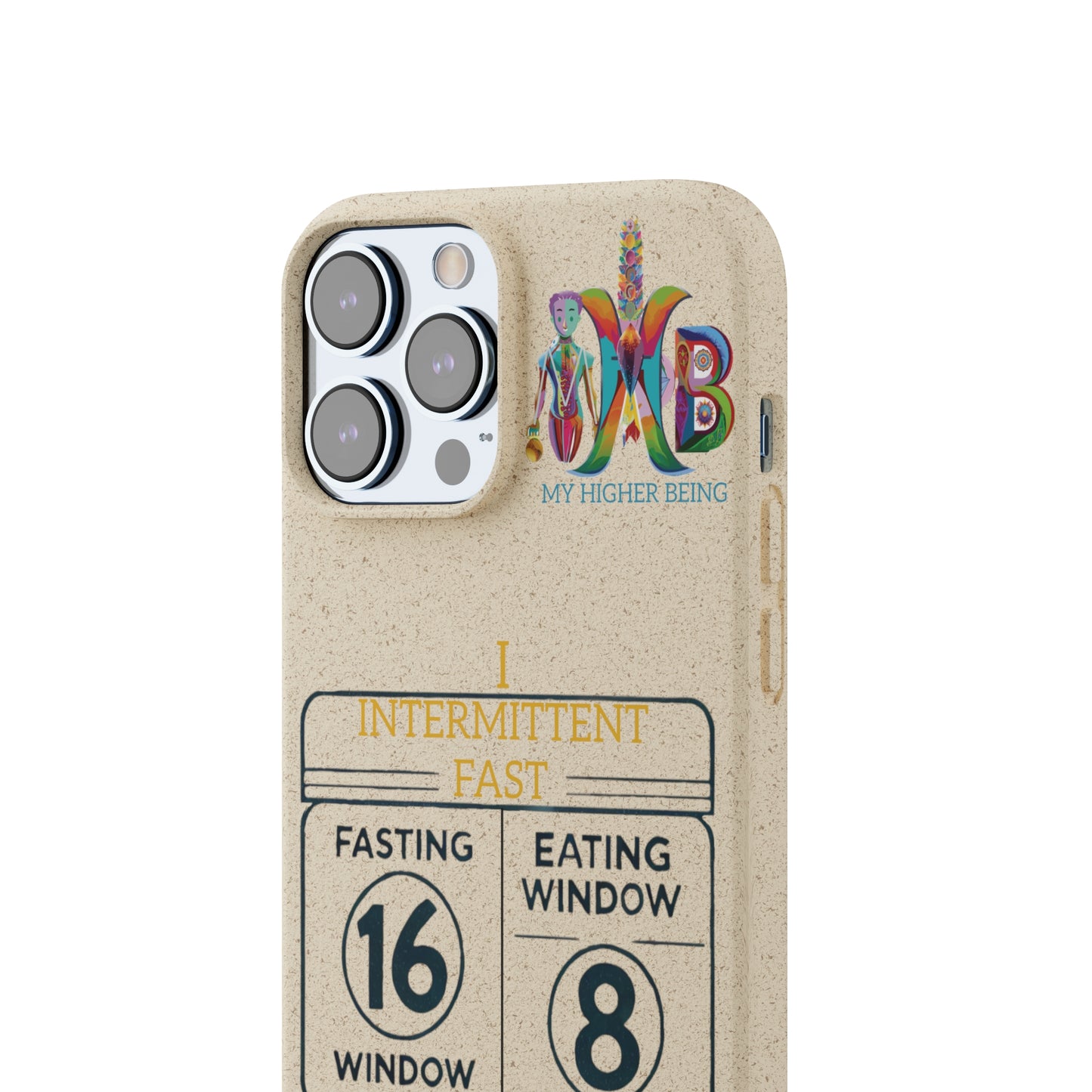 'I Intermittent Fast_16-8'_Plastic Free Biodegradable Phone Case (MHB Edition)