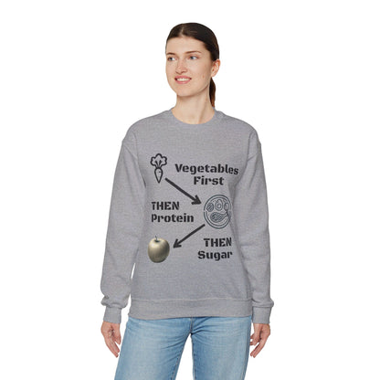 Vegetables First Sweatshirt - My Higher Being