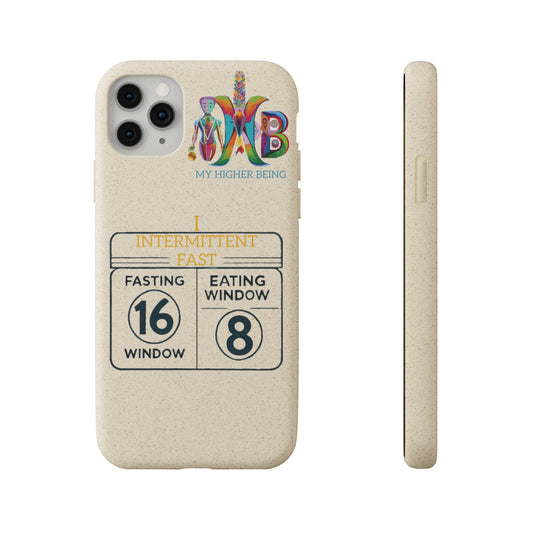 'I Intermittent Fast_16-8'_Plastic Free Biodegradable Phone Case (MHB Edition)