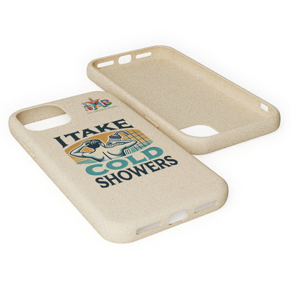 'I Take Cold Showers'_Plastic Free Biodegradable Phone Case