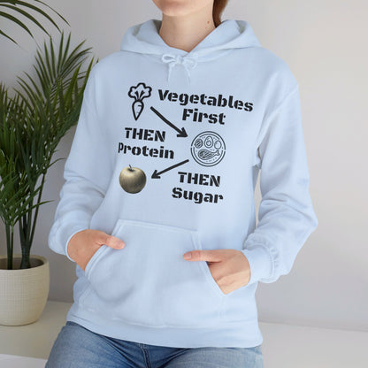 Vegetables First Hoodie - My Higher Being