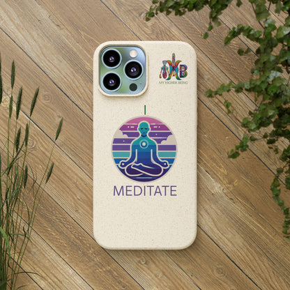 I Meditate — Plastic Free Biodegradable Phone Case — Design 4