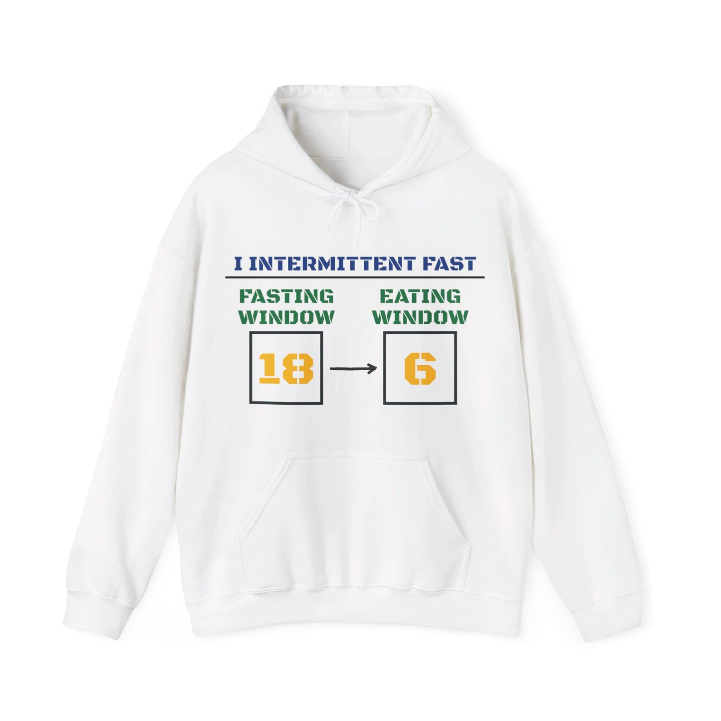 I Intermittent Fast Hoodie_18-6 - My Higher Being