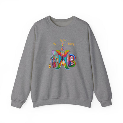 My Higher Being Sweatshirt - My Higher Being