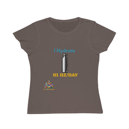 'I Hydrate 91 OZ/DAY'_100% Organic Women's Classic T-Shirt
