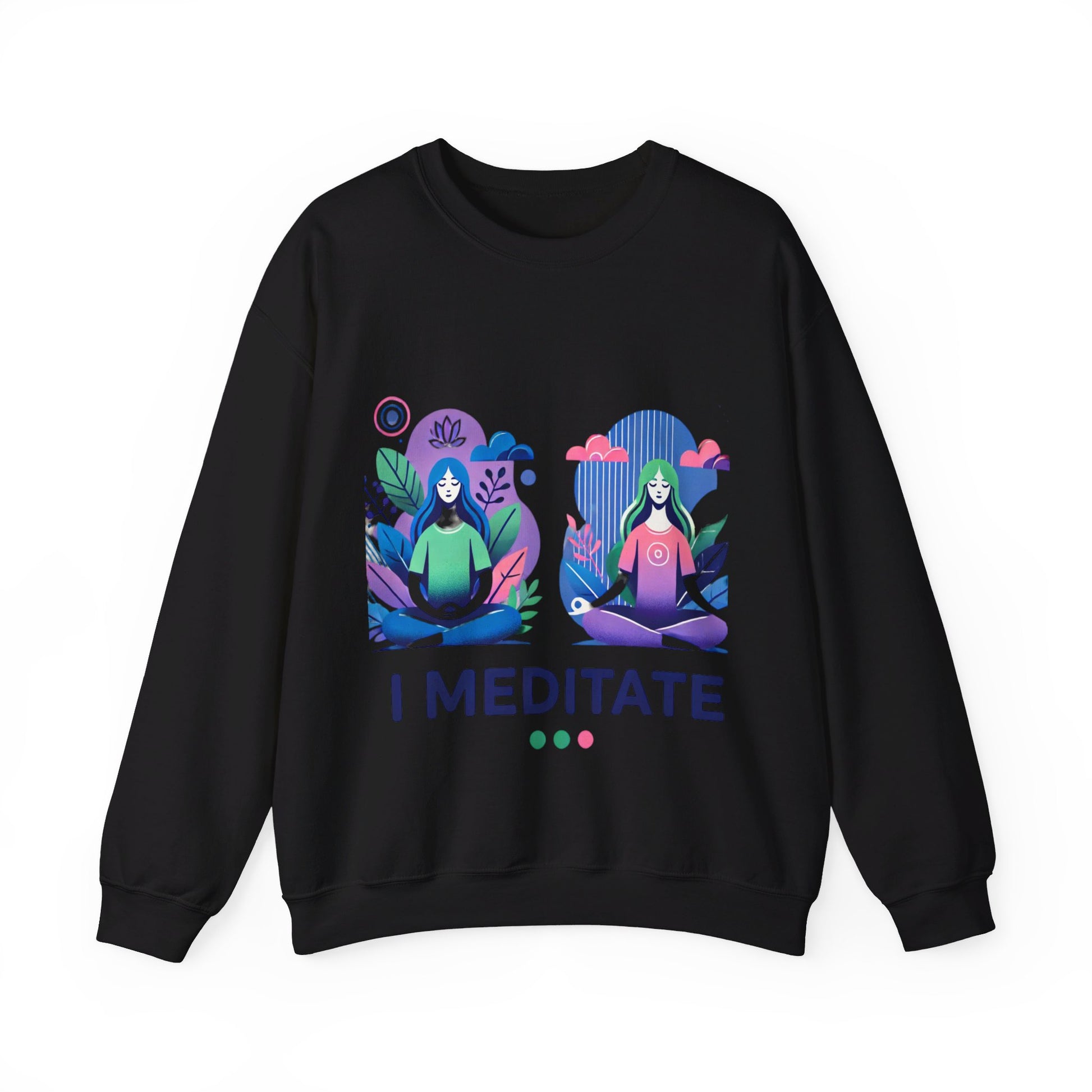 I Meditate Woman's Sweatshirt - My Higher Being